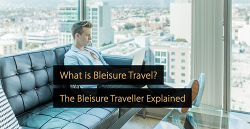 Bleisure travel - hotel marketing handbook