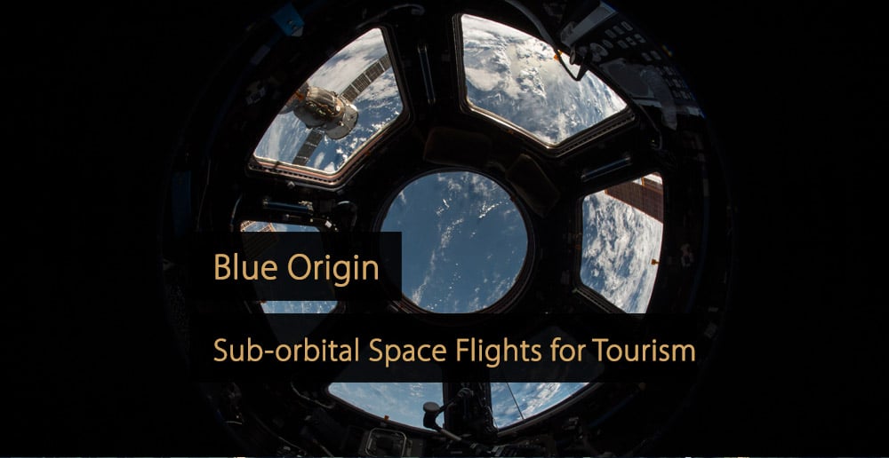 Blue Origin - Vols spatiaux - Tourisme spatial