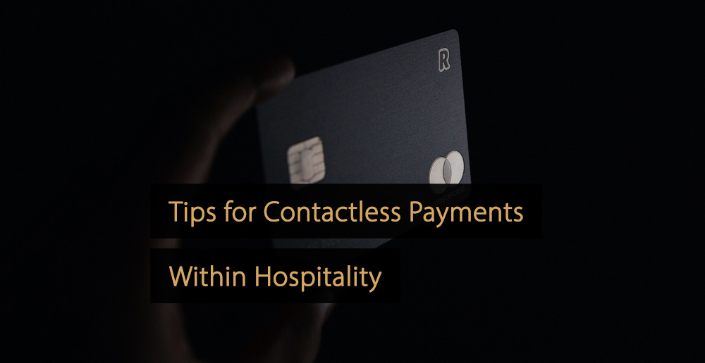 Contactless payments hospitality