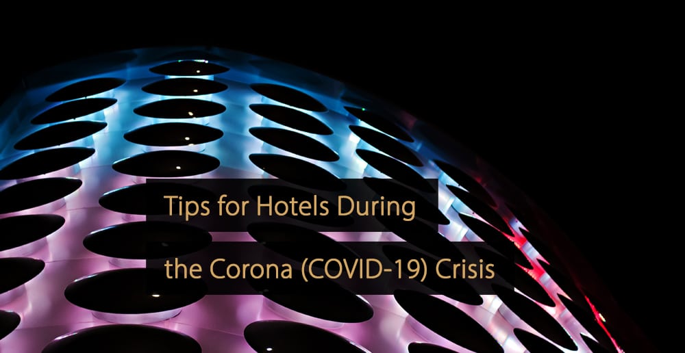 Corona Hotels - Covid-19 - Hotellerie