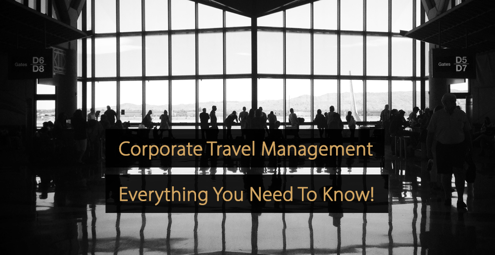 Corporate travel management