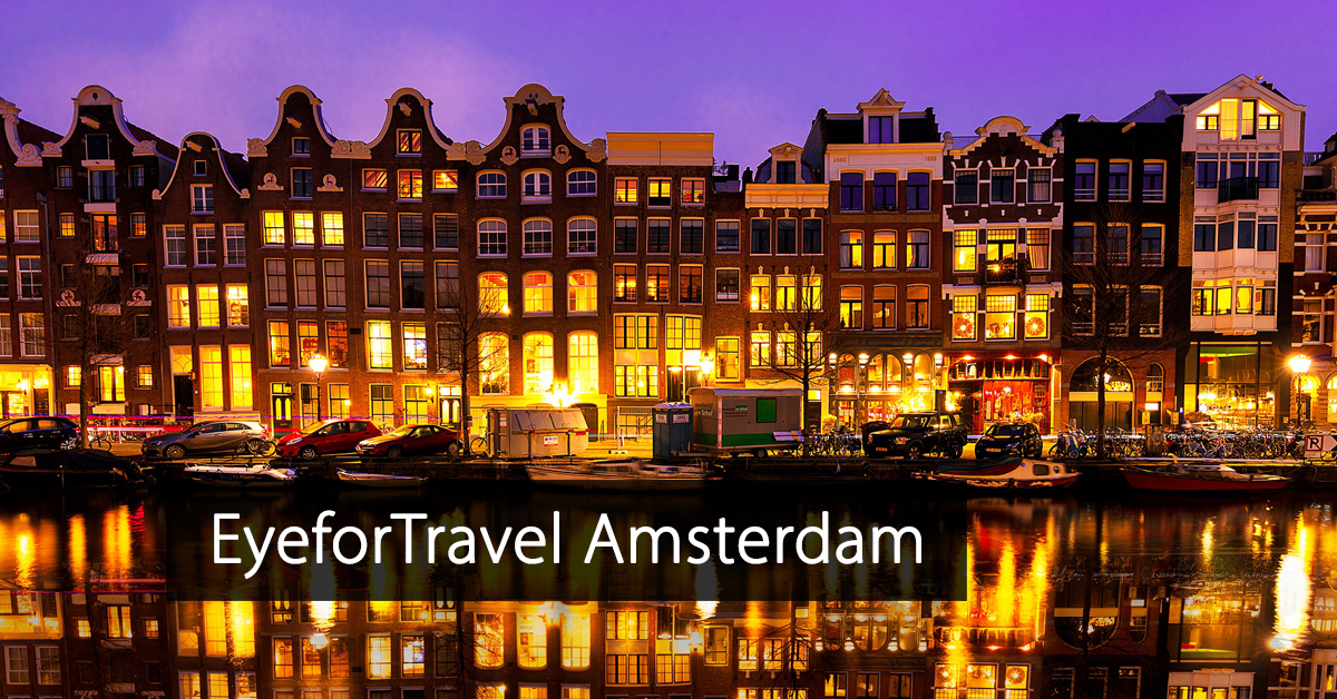 Eyefortravel Amsterdam - Evento de hotel - Evento de viagem - Eye for travel Amsterdam
