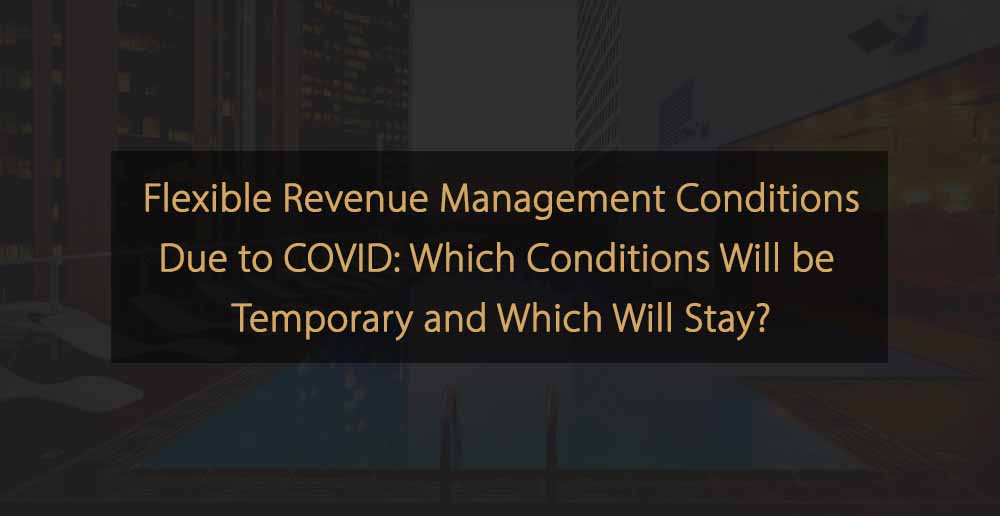 Condições flexíveis de gerenciamento de receita devido ao COVID