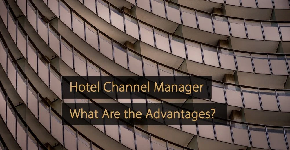 Gerente do canal de distribuição do hotel - Gerente do canal do hotel - Quais são as vantagens