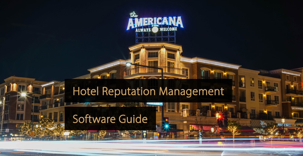 Hotel Reputation Management Software - Guide