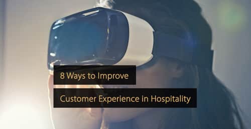 Guía de marketing para hoteles - experiencia del cliente - formas de mejorar la experiencia del cliente en la hostelería - hoteles