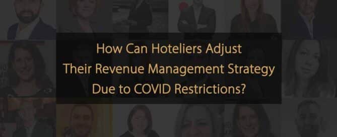 How Can Hoteliers Adjust Their Revenue Strategy Due to Corona Restrictions