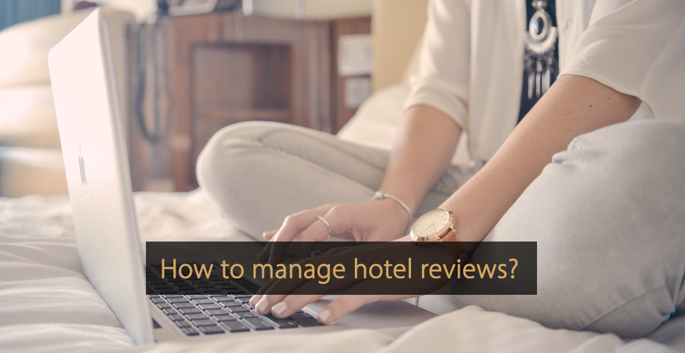 How to manage hotel reviews - Guest reviews