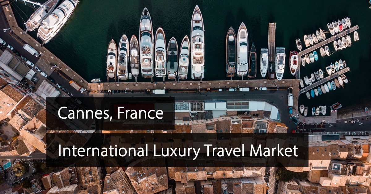 ILTM Cannes - Mercado Internacional de Viagens de Luxo Cannes - França