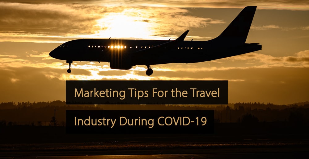 Dicas de marketing para a indústria de viagens durante a crise da Corona COVID