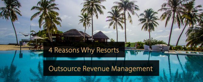 Outsourcing Revenue Management - Resorts - Hotels