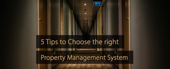 Tipps zur Auswahl des richtigen Property Management Systems - PMS