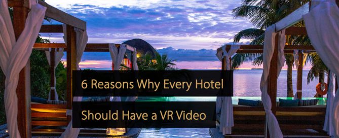 Virtual-Reality-Video für Hotels - VR-Video für Hotels
