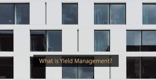 What is Yield Management - Guide hotel revenue management and hotel marketing