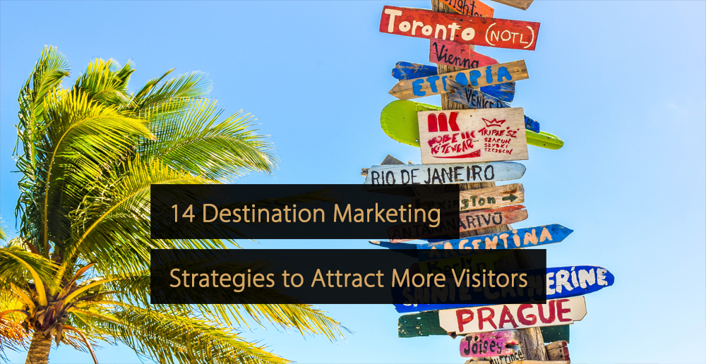 marketing de destination - stratégies de marketing de destination