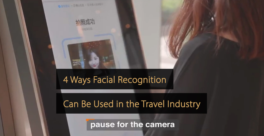 indústria de viagens de reconhecimento facial - turismo de reconhecimento facial